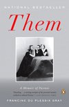 Them: A Memoir Of Parents (2005), Francine Du Plessix Gray