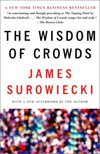 The Wisdom Of Crowds (2004), James Surowiecki 