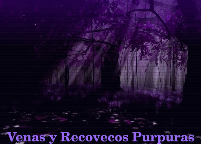 Venas y Recovecos Purpuras