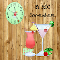 Its 5 Clock Somewhere GO THEME