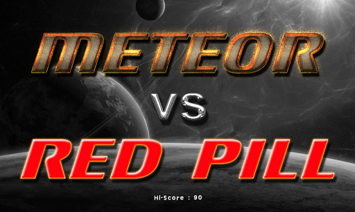 【免費街機App】Meteor vs Red Pill 2-APP點子