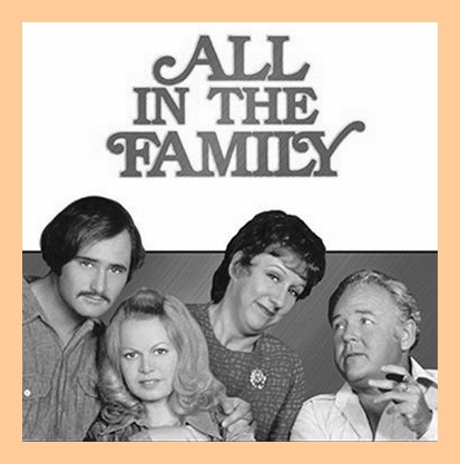[all in the family 3[3].jpg]