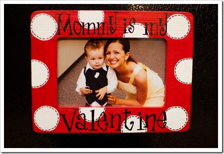 Mommy Is My Valentine Frame