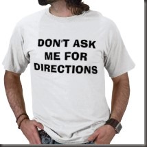 dont_ask_me_for_directions_tshirt