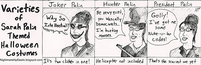 Joker Palin, Hunter Palin, and President Palin are actually her choice for her next three babies' names.