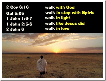 Walk with Him--scriptures