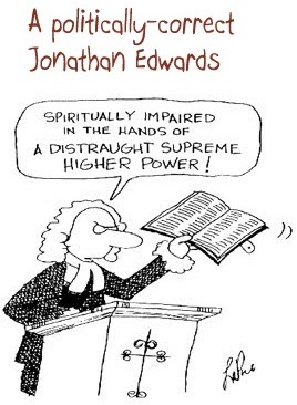 Jonathan Edwards politically correct