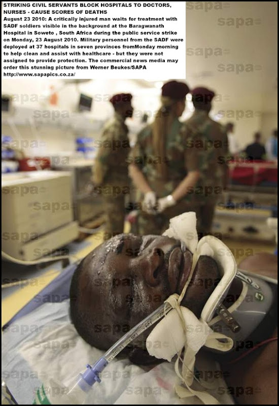 CIVIL SERVANTS STRIKE BARA HOSPITAL INJURED MAN WAITS 23AUG2010 SADF SOLDIERS