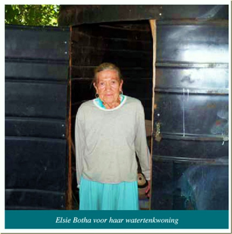 AfrikanerPoor Elsie Botha lives in a refitted watertank Eagles Nest Pretoria Helping Hand charity