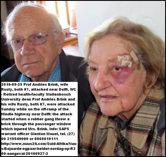 Brink Prof Andries ex-dean of health faculty Stellenbosch wife Rusty attacked Sept252010
