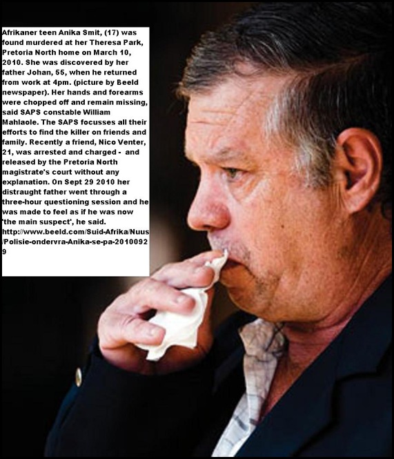 Smit Johan father of Anika Smit who discovered her dismembered body March 10 2010