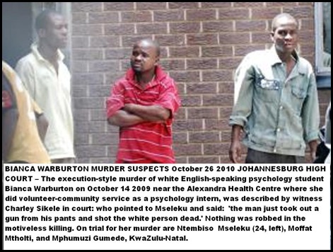 Warburton Bianca murdered psychology student accused NtembisoMasalaku_MoffatMtholti_MphumuziGumedeOct282010