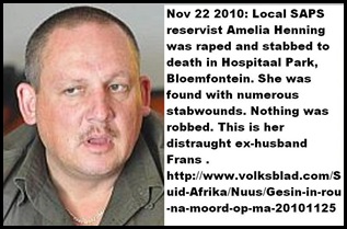 Henning Frans ex- of murdered SAPS reservist AMELIA HENNING SEPT252010 raped stabbed