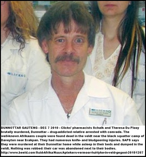 Du Plooy Schalk and Theresa PHARMACISTS at Clicks murdered Dec72010 by drugaddicted relative