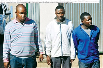 Smit Gericke 28 PIETERSBURG accused murderers TerenceMaredi_JanLamola_MariusMokgokong BEELD