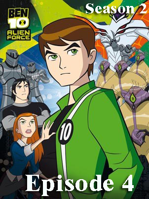 Watch Online Cartoon: Ben 10: Alien Force S02, E04: Save the Last Dance ...