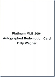 2004 Fleer Platinum Wagner Auto Redemption