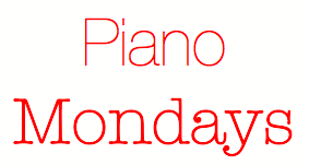Piano Mondays