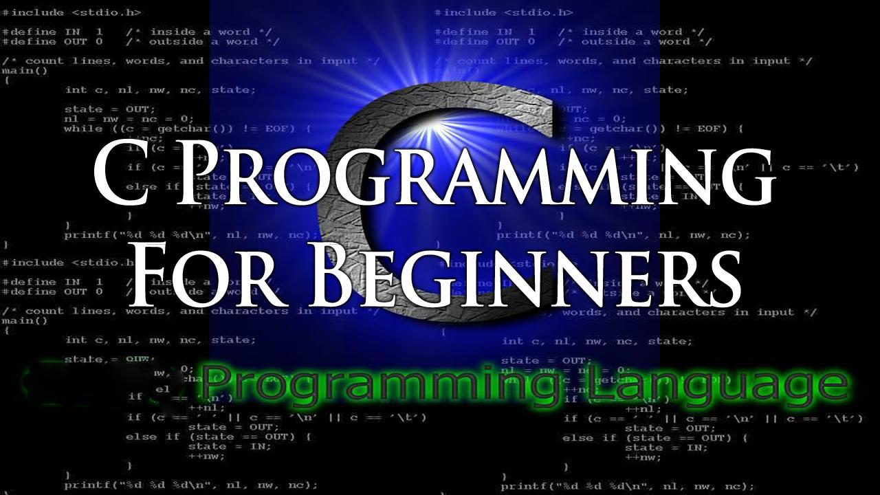 Learn c programming. Beginners programming. programmes for beginners.