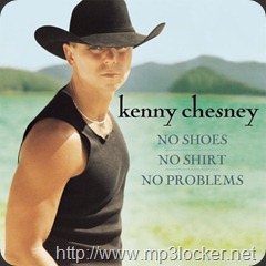 kenny chesney no shoes no shirt no problems