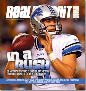 Real Detroit Weekly's Lions Preview issue--Matthew Stafford on the cover, Ty from The Lions in Winter inside.