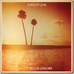 king of leon 2010 come around sundown