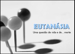 eutanasia--herberth-reis vida ou morte