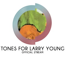 Tones For Larry Young