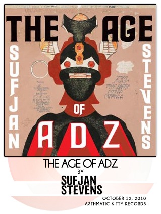 The Age of Adz by Sufjan Stevens