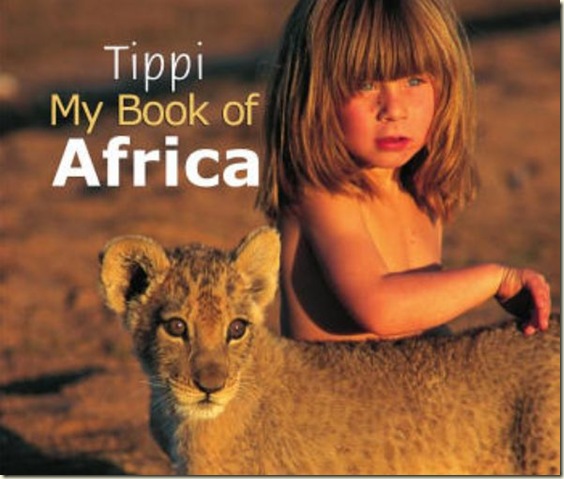 Tippi my book of Afrika