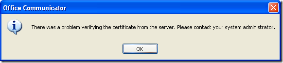 OCS - There was a problem verifying the certificate from the server ...