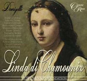 Gaetano Donizetti: LINDA DI CHAMOUNIX [Opera Rara ORC43]