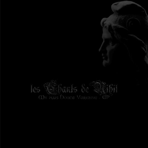 Les%20Chants%20de%20Nihil%20-%20Ma%20plus%20Douce%20Vermine.jpg