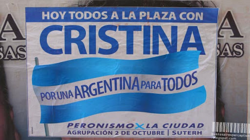 Campaign Poster for Cristina Kirchner Calling for a March toward Plaza de Mayo: POR UNA ARGENTINA PARA TODOS
