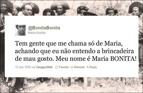 Maria Bonita - Coleção de tuitadas históricas