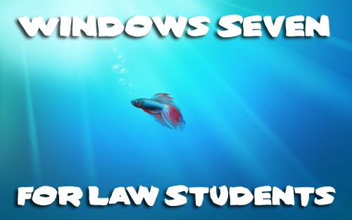 [Windows 7 for Law Students 2[4].jpg]