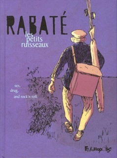 Pascal Rabaté, Les petits ruisseaux , Editions Futuropolis