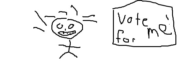 [Vote for me[2].jpg]