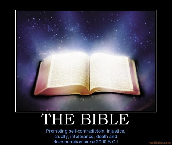[the-bible-bible-bullshit-wrong-atheist-agnostic-christian-demotivational-poster-1223249205[4].jpg]