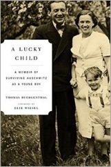 A Lucky Child by Thomas Buergenthal, Elie Wiesel