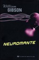 Neuromante - William GIBSON v20101025