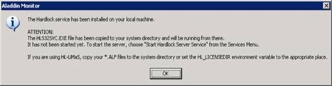 Aladdin monitor: confirmation of Hardlock service installation