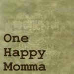 One Happy Momma