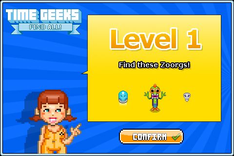 遊戲目標是在時限內找出所有扭曲時空的Zoorgs外星人