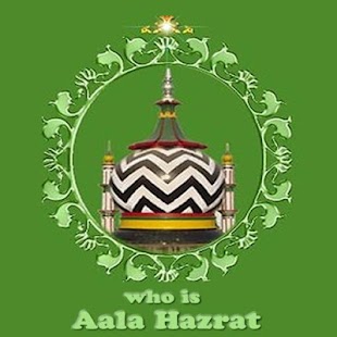 Download Who is AlaHazrat APK for Android