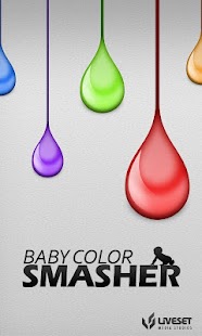 Baby Color Smasher