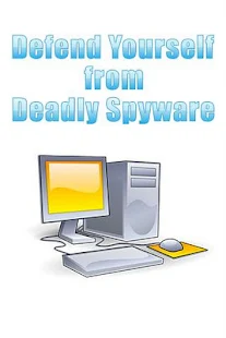 Defend Yourself From Spyware