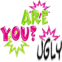 Are you ugly logo