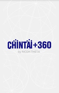 How to get CHINTAI +360 by RICOH THETA patch 1.0.0 apk for android