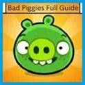 Bad Piggies Full Guide icon
